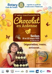 Salon transfrontalier, Chocolat en Ardenne. Du 21 au 22 mars 2015 à Sedan. Ardennes. 
